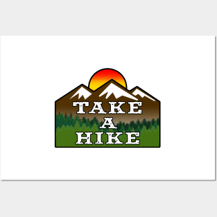 TAKE A HIKE HIKER HIKING MOUNTAINS NATURE OUTDOORS EXPLORE Posters and Art
